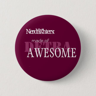 Nerdfighter Made of Awesome - Cust... - Customized Button