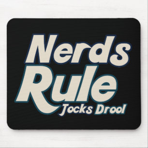 Nerds Rule Jocks Drool Mouse Pad