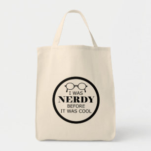 Nerdy Before It Was Cool Bag