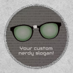 Nerdy But Cool - Ironic Glasses &amp; Own Funny Slogan Patch at Zazzle