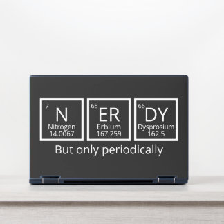 Nerdy But Only Periodically Humor Periodic Table HP Laptop Skin