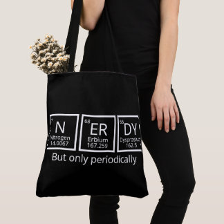 Nerdy But Only Periodically Humor Periodic Table Tote Bag