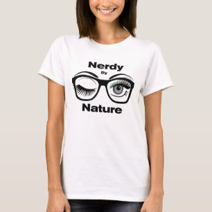 Nerdy by Nature Funny Geek Design with Glasses T-Shirt