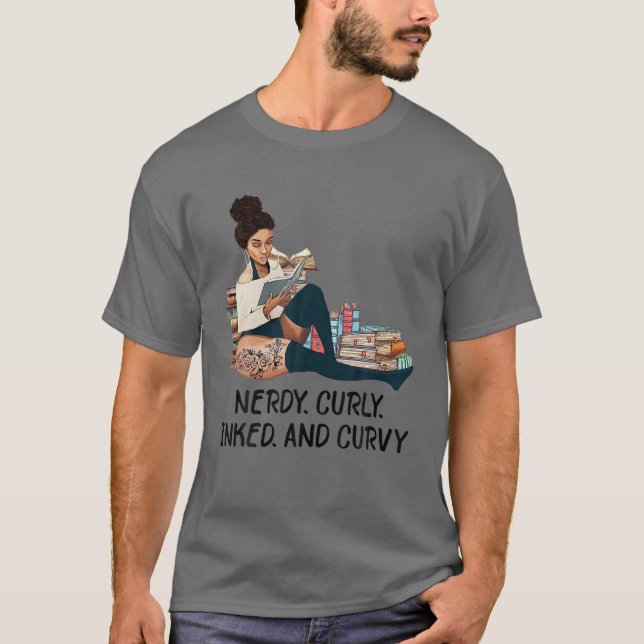 Nerdy Curly Inked And Curvy Reading Books Tattoo L T-Shirt (Front)