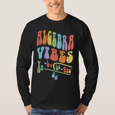 Nerdy Groovy Algebra Vibes Back To School Math Tea T-Shirt