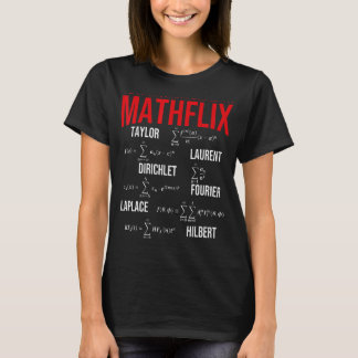 Nerdy Your Favorite Series On Mathflix Math Teache T-Shirt
