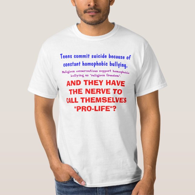 Nerve To Call Themselves Pro-Life T-Shirt (Front)