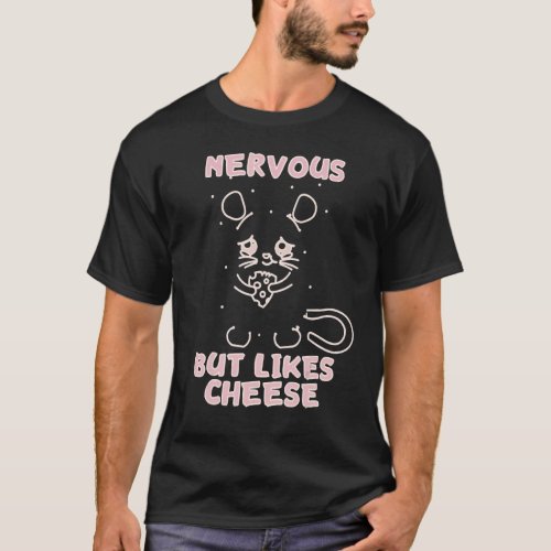 Nervous But Likes Cheese Girl Hamster Funny Cheese T_Shirt
