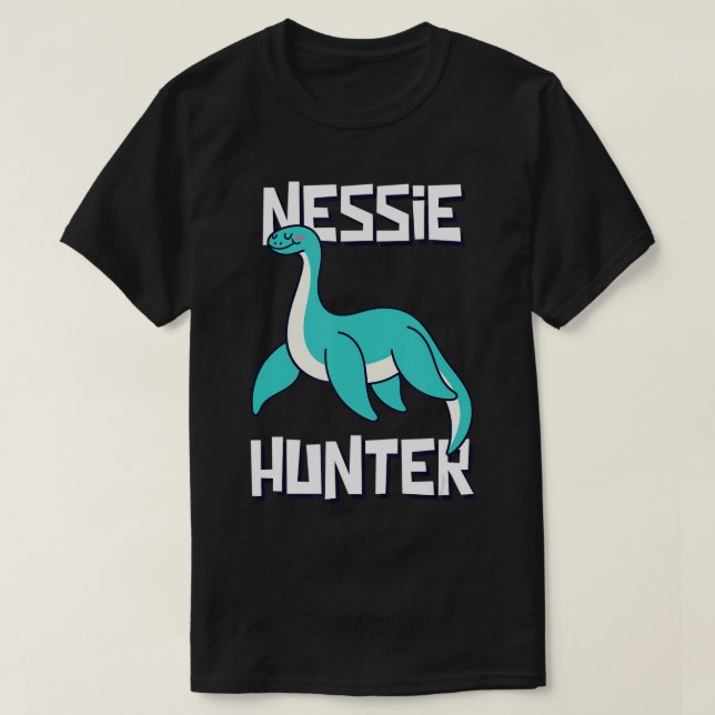 Nessie Hunter Funny Loch Ness Monster Scottish Sea T-Shirt (Design Front)