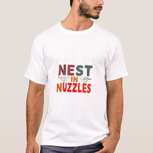 Nest in Nuzzles T_Shirt