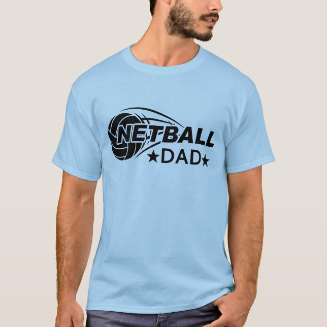 Netball Dad T-Shirt (Front)