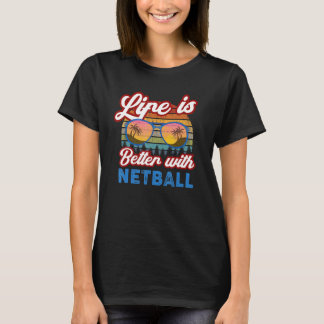 Netball Player Netball Coach  With Netball T-Shirt