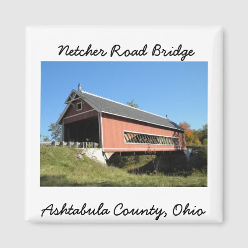 Netcher Rd Covered Bridge Ashtabula County Ohio Magnet