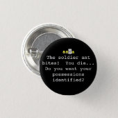 Nethack: The soldier ant bites!  You Die... Pinback Button (Front & Back)