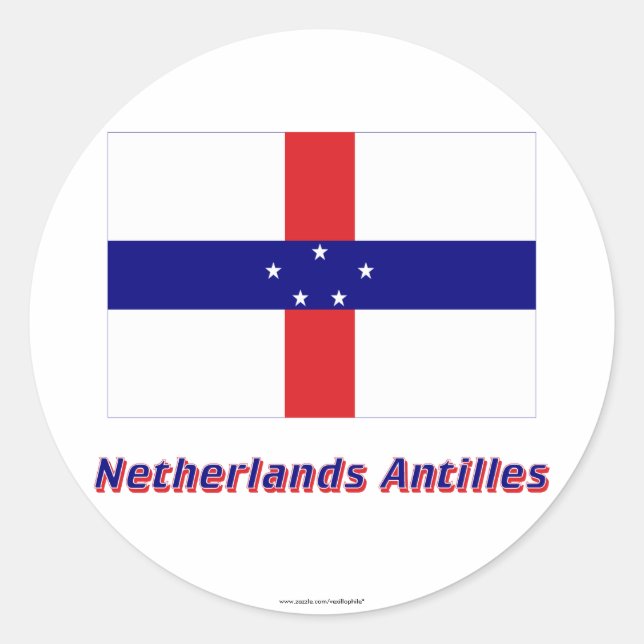 Netherlands Antilles Flag with Name Classic Round Sticker (Front)