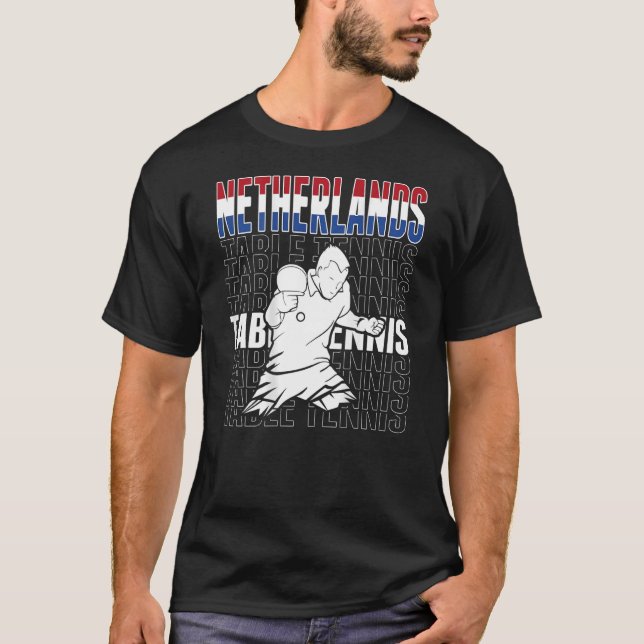 Netherlands Table Tennis  Support Dutch Ping Pong  T-Shirt (Front)
