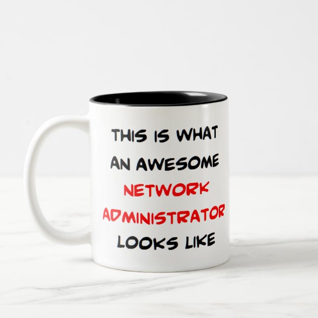 network administrator, awesome Two-Tone coffee mug (Left)