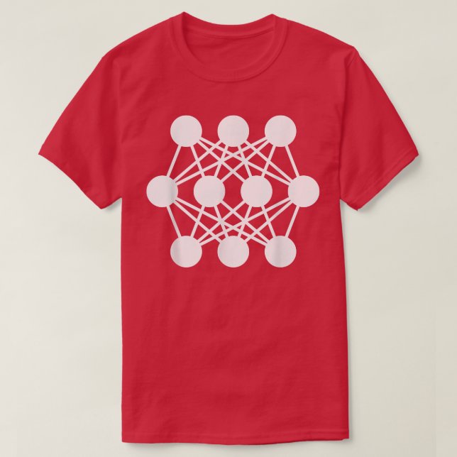 Neural Network Data Science scientist deep Machine T-Shirt (Design Front)