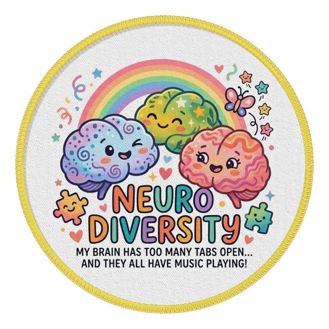 Neuro Diversity funny iron on patch (Neurodiversity Iron-On Patches Collection)