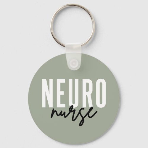 Neuro Nurse Neuroscience nurse appreciation gifts Keychain
