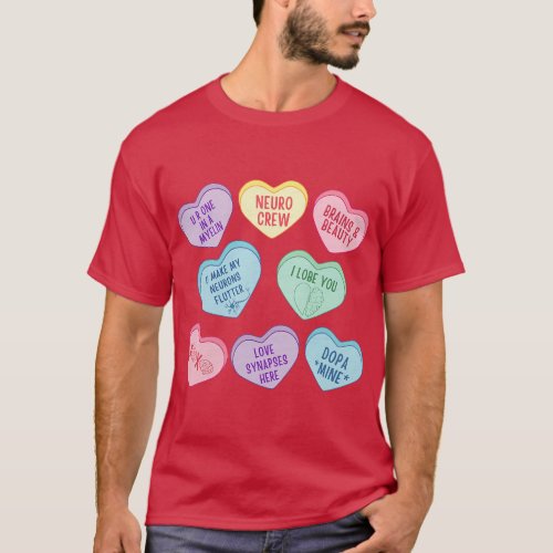 Neuro Nurse Valentine Conversation Hearts Neurosci T_Shirt