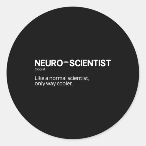 Neuro Science Scientist Neurology Future Neurologi Classic Round Sticker