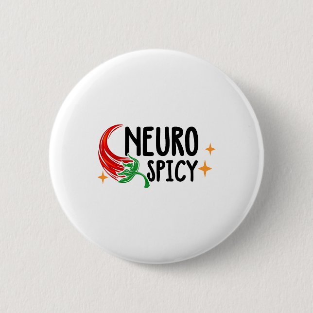 Neuro Spicy Neurodiversity - Adhd - Autism Awarene Button (Front)