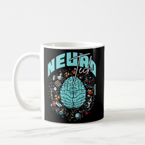 Neuro Tech Neurologist Coffee Mug