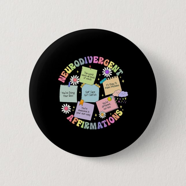 Neurodivergent Affirmations Autism Awareness Under Button (Front)