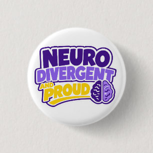 Neurodivergent and Proud Brain Button