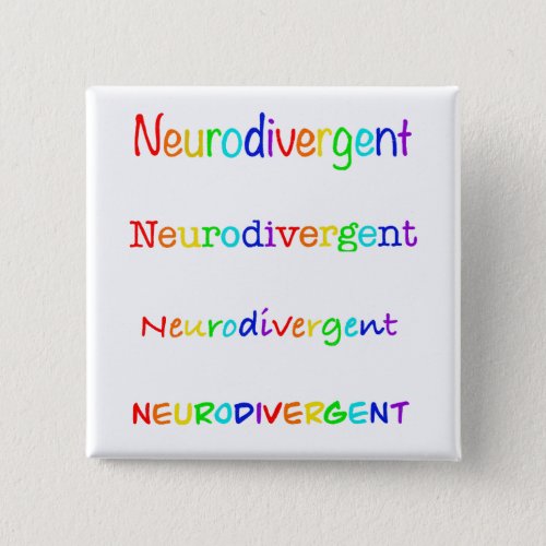 Neurodivergent  Autism Acceptance Button