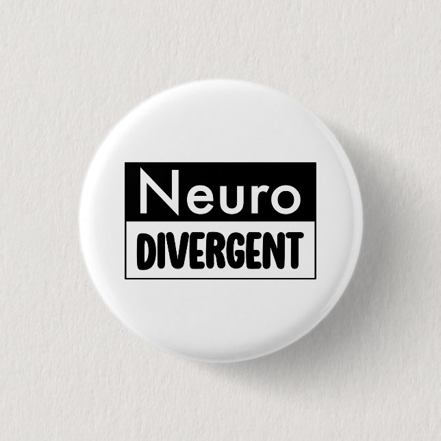 Neurodivergent | Neurodiversity Awareness Button (Front)