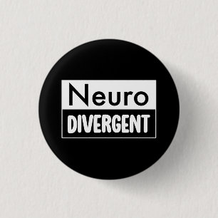 Neurodivergent   Neurodiversity Awareness Button