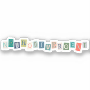 Neurodivergent Neurodiversity Awareness Sticker