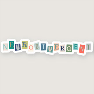 Neurodivergent | Neurodiversity Awareness Sticker