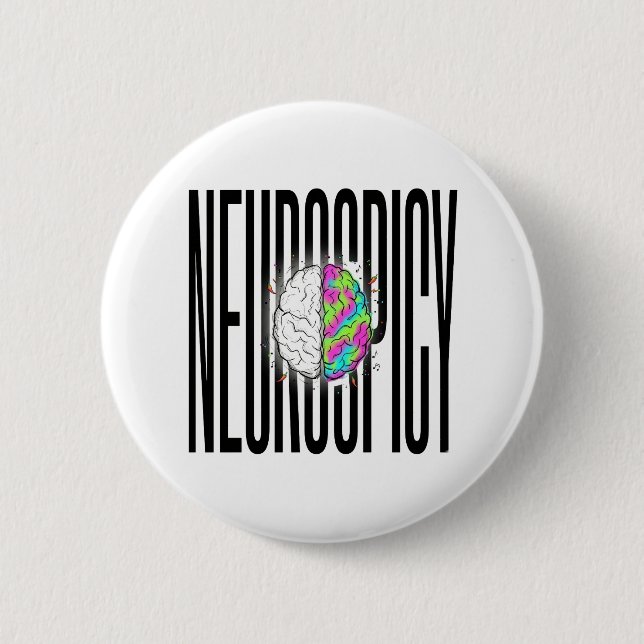 Neurodivergent Neurospicy Brain  Button (Front)