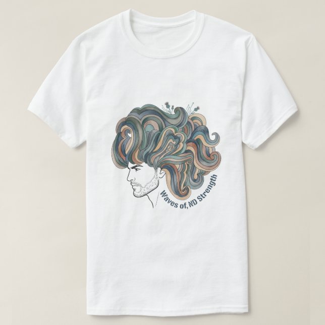 Neurodivergent Pride | Empowering Quote Art T-Shirt (Design Front)