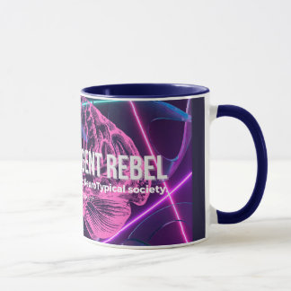 NeuroDivergent Rebel Refusing Assimilation Mug