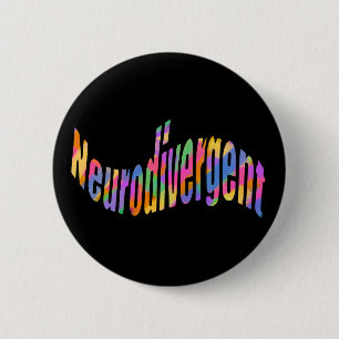 Neurodivergent typography Neurodiversity Awareness Button