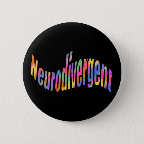 Neurodivergent typography Neurodiversity Awareness Button