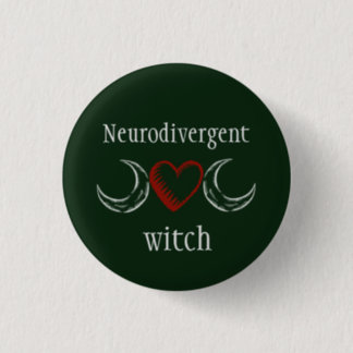 Neurodivergent witch pinback button