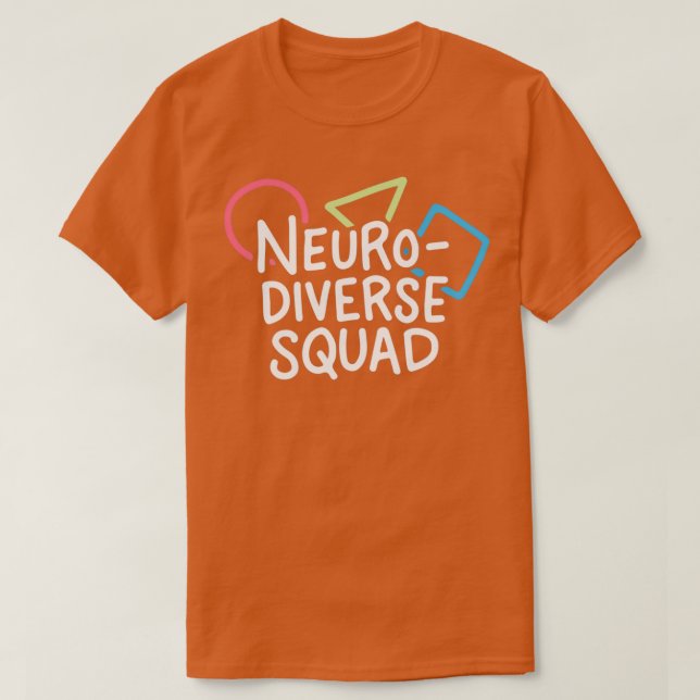 neurodiverse squad T-Shirt (Design Front)