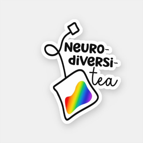 Neurodiversi_tea Neurodivergent Awareness Sticker