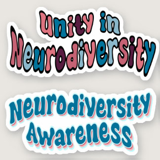 Neurodiversity Awareness More Stickers Inside!