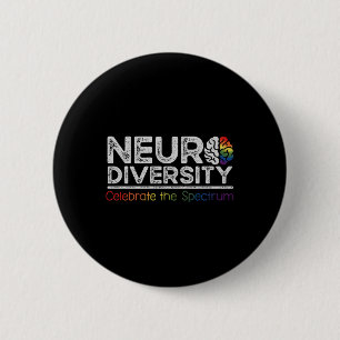 Neurodiversity Celebrate Mental Health Adhd Autism Button