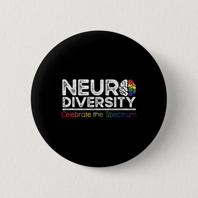 Neurodiversity Celebrate Mental Health Adhd Autism Button (Front)
