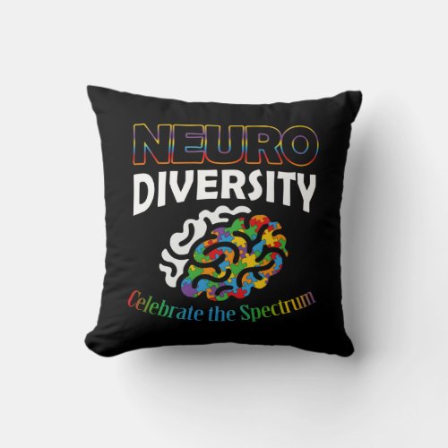 Neurodiversity Celebrate Mental Health ADHD Autism Throw Pillow