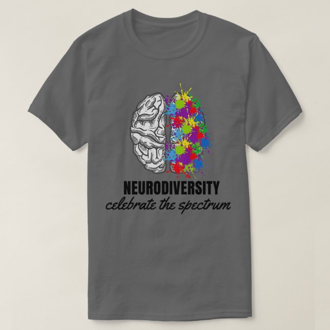 Neurodiversity Celebrate Spectrum Brain Autism T-Shirt (Design Front)