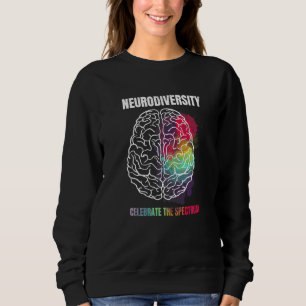 Neurodiversity Celebrate Spectrum  Neurodiversity  Sweatshirt