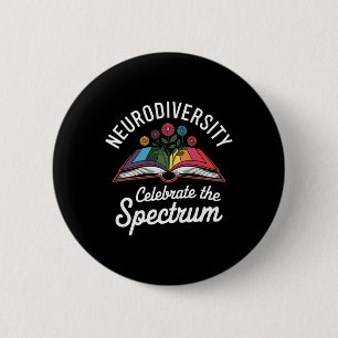 Neurodiversity Celebrate The Spectrum Book Autism  Button